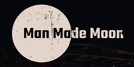Man Made Moon Live at Temperance tickets
