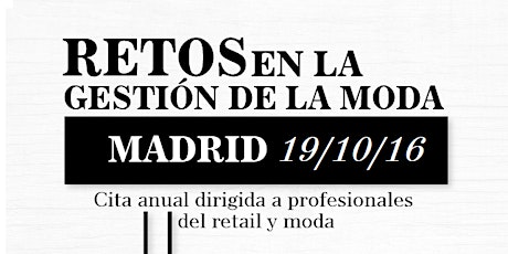 Imagen principal de RETOS EN LA GESTIÓN DE LA MODA 2016