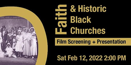 Faith & Historic Black Churches (Film Screening + Presentation) primary image