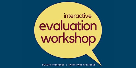 Interactive Evaluation Workshop-St. Paul primary image