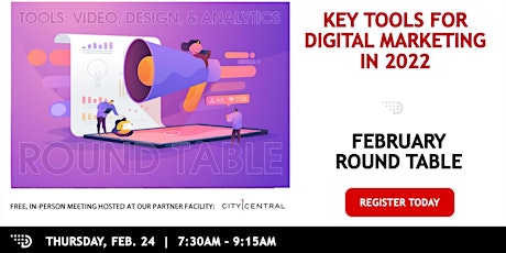 CANCELLED - What are your key Digital Tools for 2022?  Join our Roundtable!