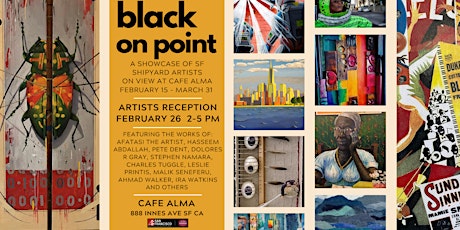 Black on Point: Black Shipyard Artists Reception and Show at Cafe Alma