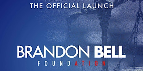 Official Launch Brandon Bell Foundatiion tickets
