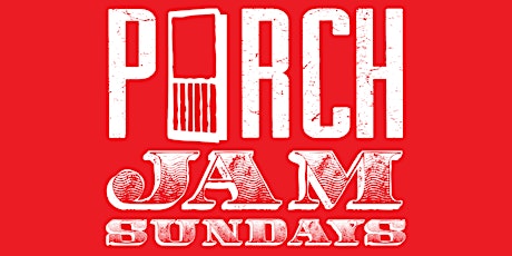 Porch Jam Sundays