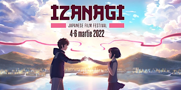 IZANAGI - Japanese Film Festival #02 | despre anime și iubire