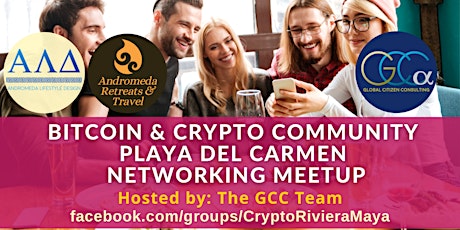 Bitcoin & Crypto Community Playa del Carmen - Networking Meetup by GCC tickets