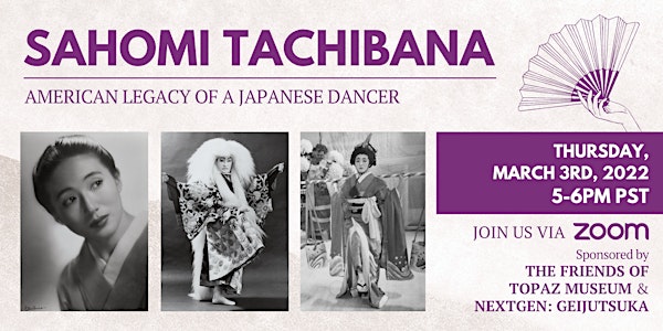 SAHOMI TACHIBANA: American Legacy of a Japanese Dancer