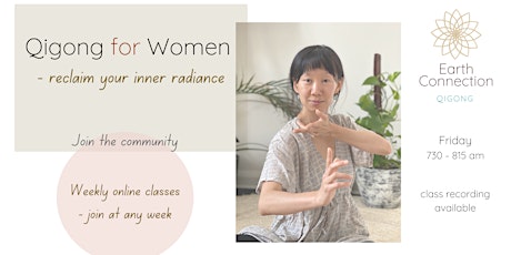 Qigong for Women - reclaim your inner radiance
