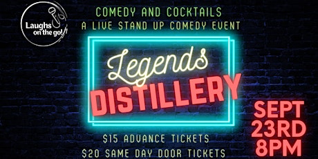 Comedy and Cocktails at Legends Distillery, A Live Stand Up Comedy Event tickets
