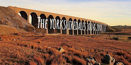 The 2022 Yorkshire Dales 300 & 200