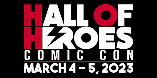 2023 Hall of Heroes Comic Con