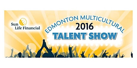 Edmonton Multicultural Talent Show - 2016 SEMI-FINAL primary image