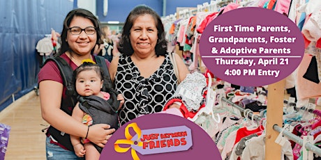 First-Time Parent, Foster, Adoptive, Grands-4:00 Early Pass-22 Spring JBFDC