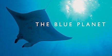The Blue Planet documentary series - Green Week 2022 primary image