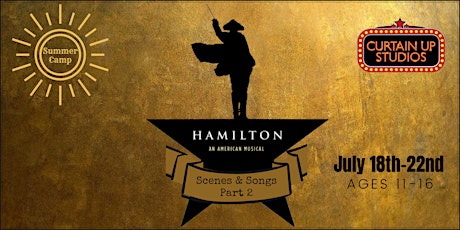 Hamilton Scenes & Songs Part 2 - Summer Camp 2022 tickets