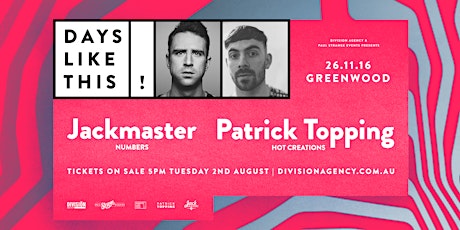 Days Like This! presents Jackmaster & Patrick Topping primary image