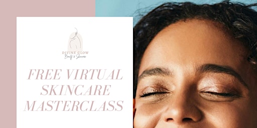 Virtual Skincare Masterclass