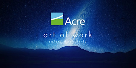 Acre Presents: Art of Work - Safety Differently Masterclasses primary image