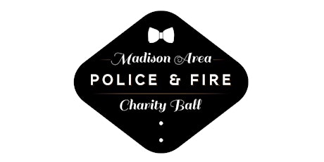 2016 Madison Area Police and Fire Charity Ball primary image