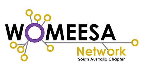 WOMEESA South Australia Chapter Networking Event tickets
