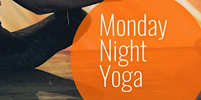 Monday night yoga class for all levels with Chandra