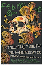 Till the Teeth, Self Deprecator and Rainbow Coalition