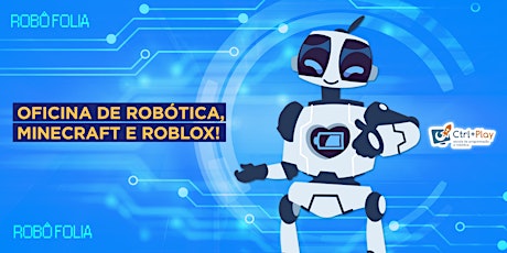 Robô-Folia Ctrl+Play!