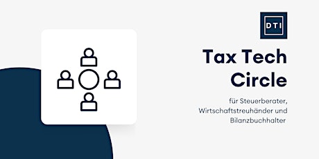Hauptbild für Tax Tech Circle - März 2022