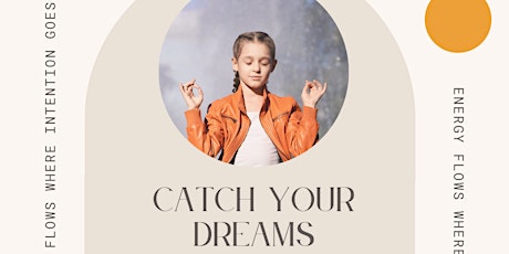 "Catch Your Dreams:  A Mindful Movement & Art Workshop for Tweens" primary image