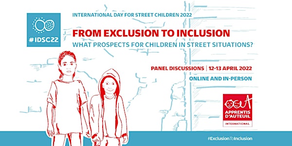 International Day for Street Children - 12-13 april 2022, Geneva and Online