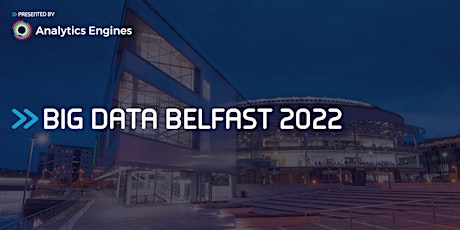 Big Data Belfast 2022 tickets
