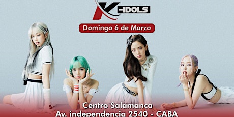 K-Idols Domingo 6 de marzo