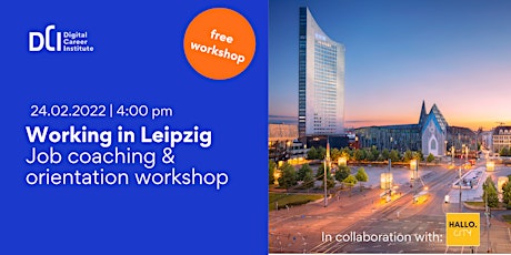 Working in Leipzig  - Job coaching and orientation workshop