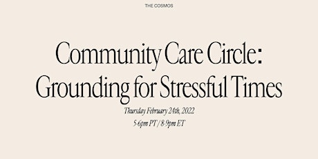 Community Care Circle: Grounding for Stressful Times primary image