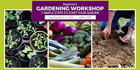Beginners Gardening Workshop - 7 Simple Steps to  Start Your Garden