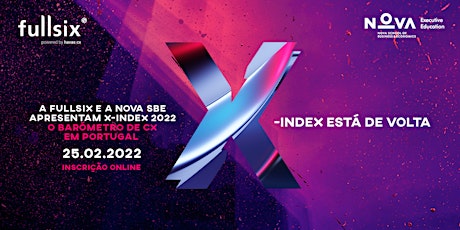 Imagem principal de X-Index 2022 powered by Fullsix & Nova SBE Executive Education (Virtual)