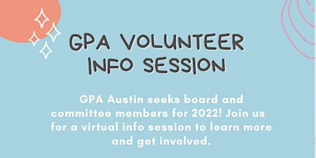 GPA Volunteer Info Session - Virtual