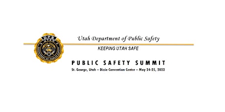 Utah Public Safety Summit 2022 tickets