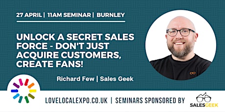 Unlock Your Secret Sales Force - Create Fans! 1pm seminar @ LLE2022 primary image