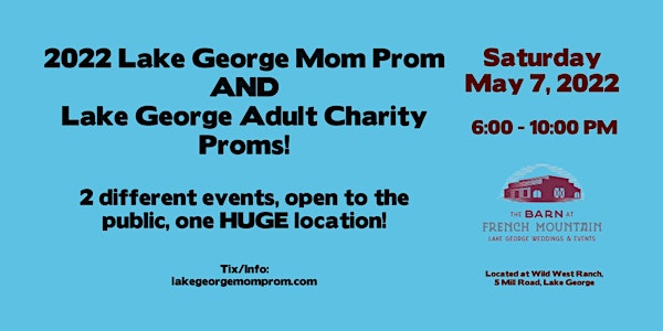 2022 Lake George Mom & Adult Charity Prom