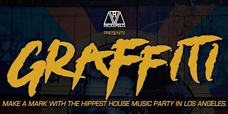 GRAFFITI - The Hippest House Music Party
