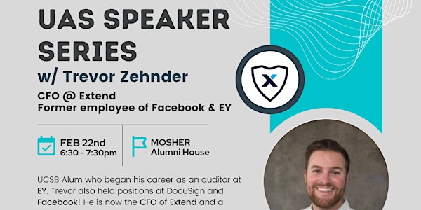 2/22 UAS Speaker Series w/ Trevor Zehnder (CFO of Extend)