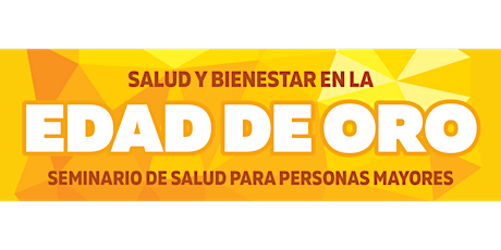 Hauptbild für Seminario de Salud para Personas Mayores | Bienestar en la Edad de Oro