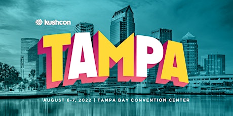 KushCon 2022 - Tampa Bay tickets