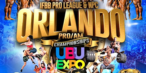 NPC / IFBB Orlando Championships & UBU Expo!