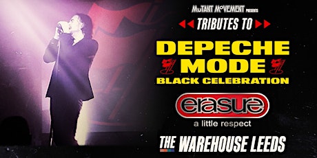 Depeche Mode & Erasure Tributes Black Celebration + A Little Respect tickets