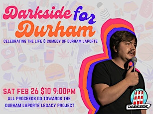 LATE SHOW: Darkside Comedy Club presents: Darkside for Durham (9:00PM) primary image