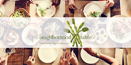 Third Annual Neighborhood Table – Healthy Hearts, Healthy Valley primary image