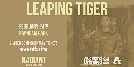Radiant presents: Leaping Tiger - Auckland