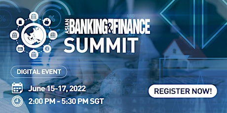 Asian Banking and Finance Summit 2022 tickets